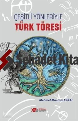 Çeşitli Yönleriyle Türk Töresi