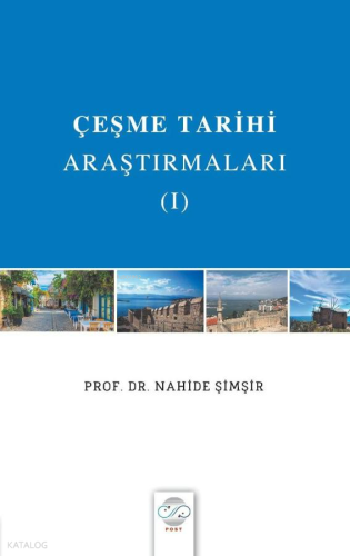 Çeşme Tarihi Araştırmaları 1
