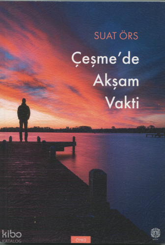 Çeşme'de Akşam Vakti | Suat Örs | Mask Yayınları