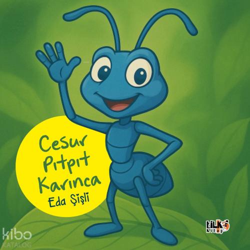Cesur Pıt Pıt Karınca