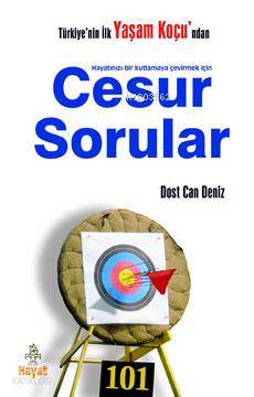 Cesur Sorular; Hayatınızı Bir Kutlamaya Çevirmek İçin 101 Soru