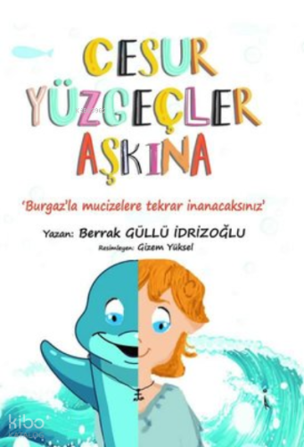 Cesur Yüzgeçler Aşkına