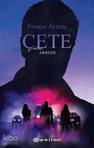 Çete - Arbede