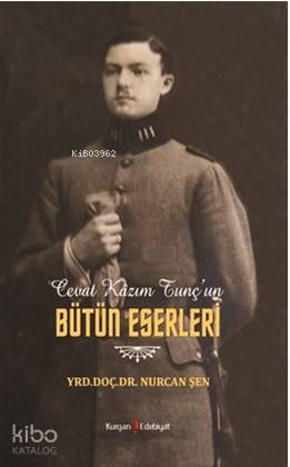 Cevat Kazım Tunç'un Bütün Eserleri