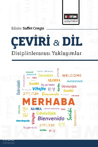 Çeviri & Dil - Disiplinlerarası Yaklaşımlar