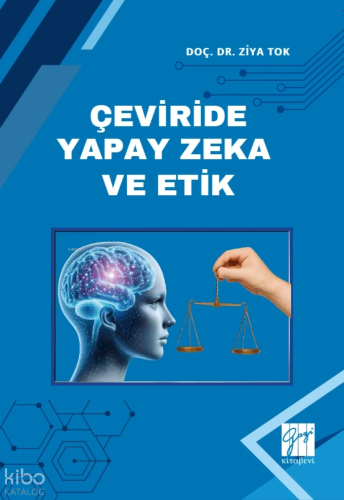 Çeviride Yapay Zekâ ve Etik