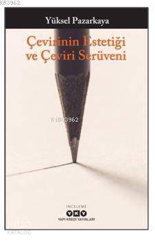 Çevirinin Estetiği ve Çeviri Serüveni
