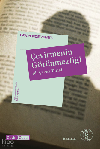 Çevirmenin Görünmezliği;Bir Çeviri Tarihi | Lawrence Venuti | Everest 