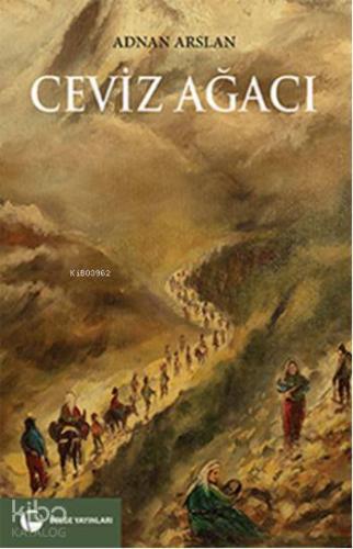 Ceviz Ağacı | Adnan Arslan | Belge Yayınları