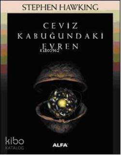 Ceviz Kabuğundaki Evren | Stephen Hawking | Alfa Basım Yayım Dağıtım