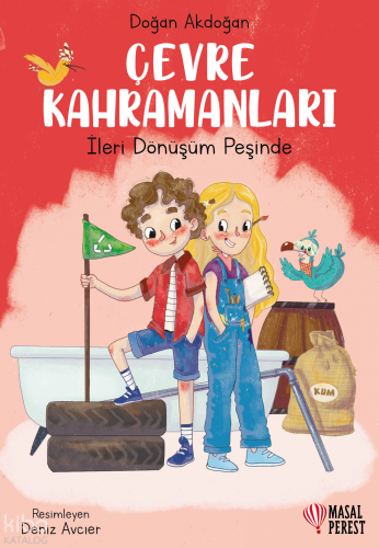 Çevre Kahramanları – İleri Dönüşüm Peşinde