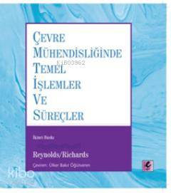 Çevre Mühendisliğinde Temel İşlemler ve Süreçler