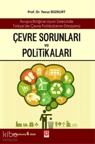 Çevre Sorunları ve Politikaları