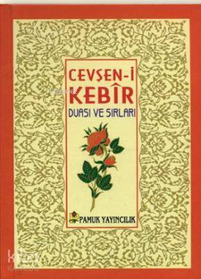 Cevşen-i Kebir (Dua-027, Cep Boy, Ciltli); Duası ve Sırları