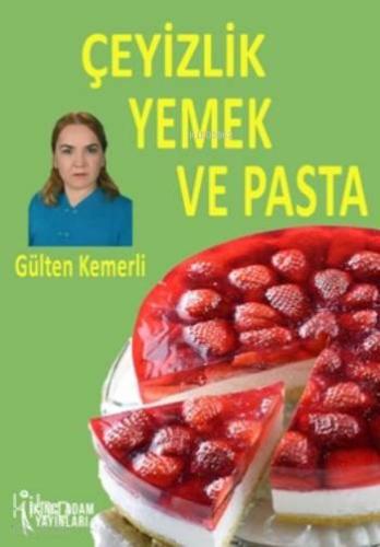 Çeyizlik Yemek Ve Pasta