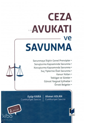 Ceza Avukatı ve Savunma
