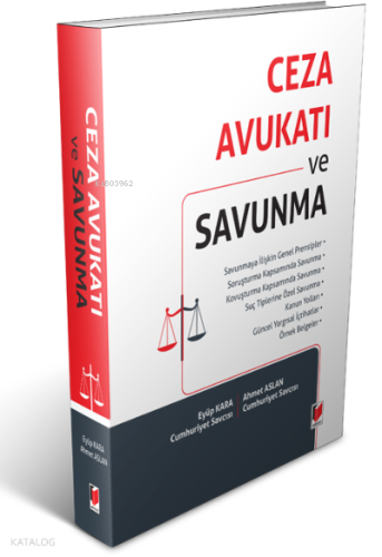 Ceza Avukatı ve Savunma