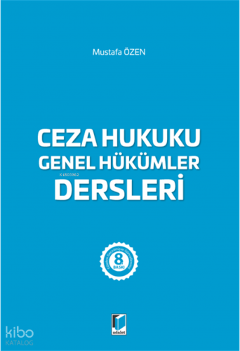 Ceza Hukuku Genel Hükümler Dersleri