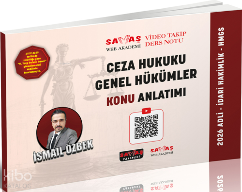 Ceza Hukuku Genel Hükümler Konu Anlatımı | İsmail Özbek | Savaş Yayıne
