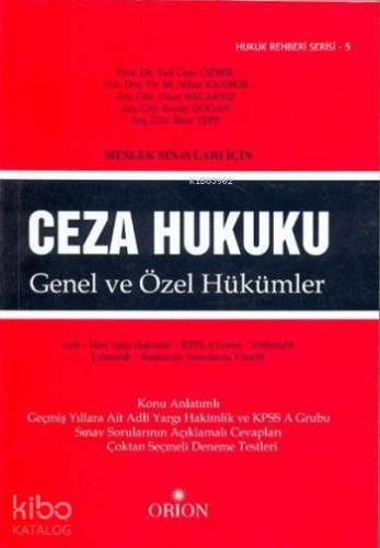 Ceza Hukuku; Genel ve Özel Hükümler (Meslek Sınavları İçin) | Veli Öze