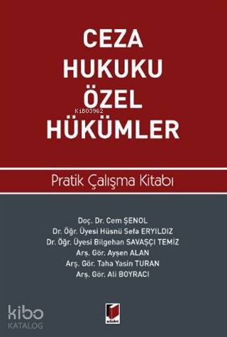 Ceza Hukuku Özel Hükümler Pratik Çalışma Kitabı