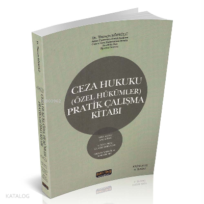 Ceza Hukuku Özel Hükümler Pratik Çalışma Kitabı