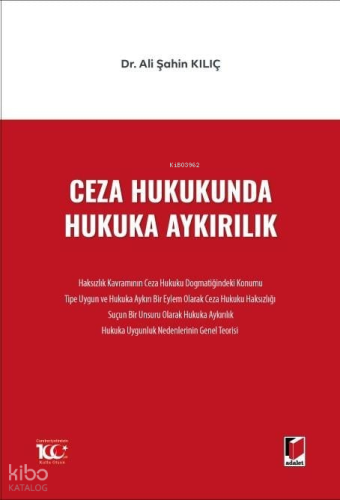 Ceza Hukukunda Hukuka Aykırılık
