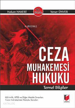 Ceza Muhakemesi Hukuku Temel Bilgiler