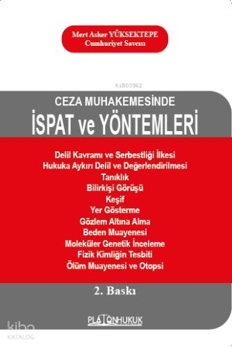 Ceza Muhakemesinde İspat ve Yöntemleri
