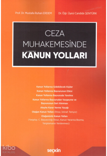 Ceza Muhakemesinde Kanun Yolları