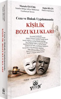 Ceza ve Hukuk Uygulamasında Kişilik Bozuklukları | Mustafa Öztürk | Ye