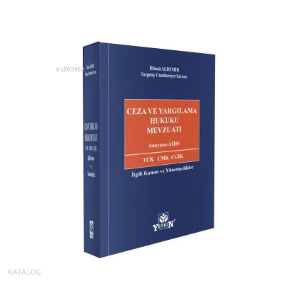 Ceza ve Yargılama Hukuku Mevzuatı | Hüsnü Aldemir | Yetkin Yayınları