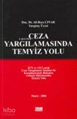 Ceza Yargılamasında Temyiz Yolu