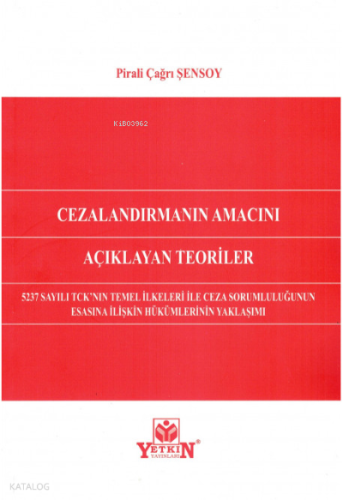 Cezalandırmanın Amacını Açıklayan Teoriler