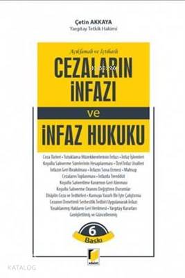 Cezaların İnfazı ve İnfaz Hukuku Açıklamalı ve İçtihatlı