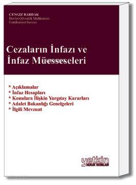 Cezaların İnfazı ve İnfaz Müesseseleri