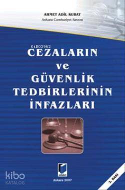 Cezaların ve Güvenlik Tedbirlerinin İnfazları