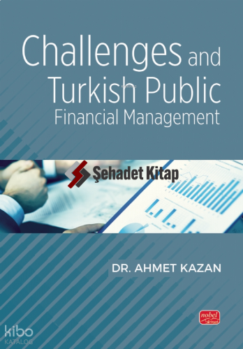 Challenges and Turkish Public Financial Management