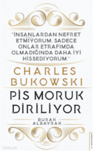 Charles Bukowski-Pis Moruk Diriliyor