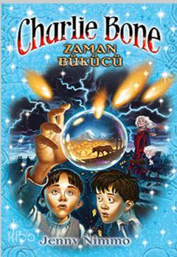 Charlie Bone 2 - Zaman Bükücü