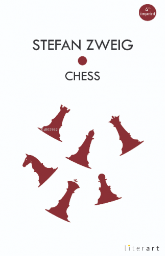 Chess | Stefan Zweig | Literart Yayınları
