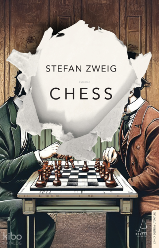 Chess | Stefan Zweig | Destek Yayınları