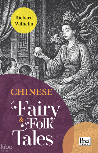 Chinese Fairy - Folk Tales | Richard Wilhelm | Paper Books