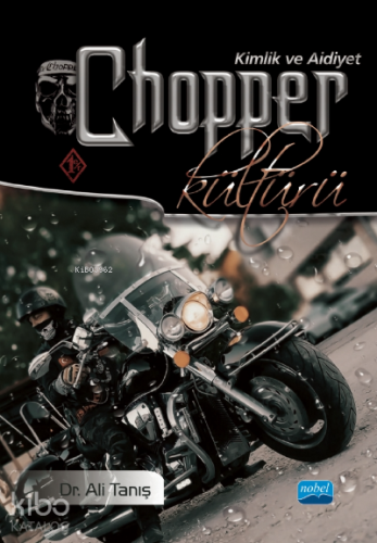 Chopper Kültürü Kimlik ve Aidiyet