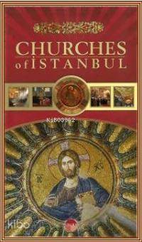 Churches of Istanbul | Ali Kılıçkaya | Uranus Yayınları