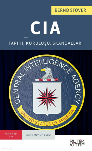 CIA ;Tarihi, Kuruluşu, Skandallar