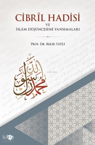 Cibril Hadisi | Bekir Tatlı | Türkiye Diyanet Vakfı Yayınları