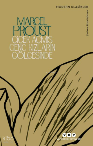 Çiçek Açmış Genç Kızların Gölgesinde; Kayıp Zamanın İzinde