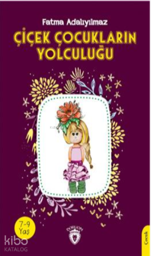 Çiçek Çocukların Yolculuğu