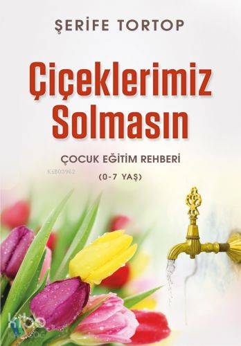 Çiçeklerimiz Solmasın